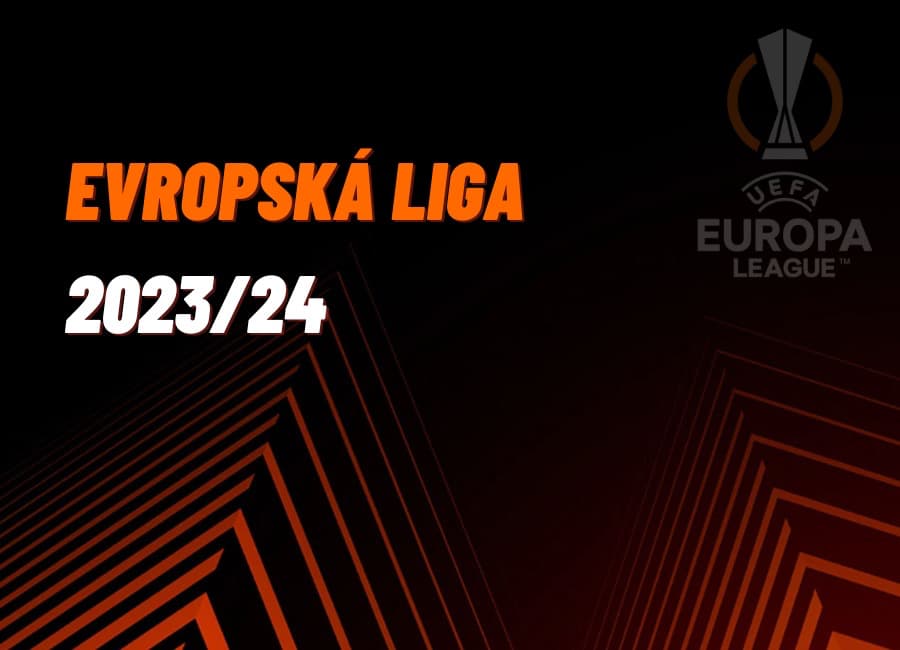 Evropská liga 2023/24 – program, výsledky, livestream, losování a více