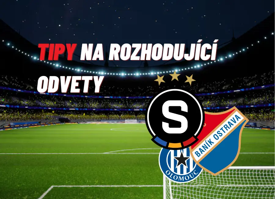 Drama v předkolech: Sparta, Baník, Olomouc a další před osudovými zápasy + hodnotné tipy