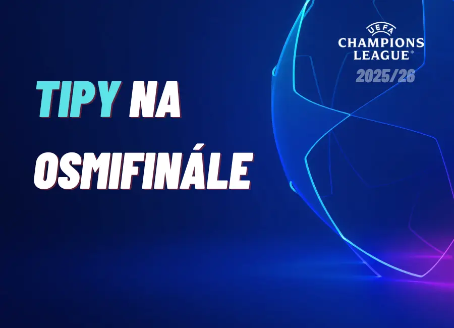Hodnotné tipy na osmifinále Ligy mistrů – co vsadit na bitvu Real vs. City a další