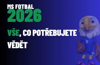 MS ve fotbale 2026: Vše, co potřebujete vědět o největším turnaji historie