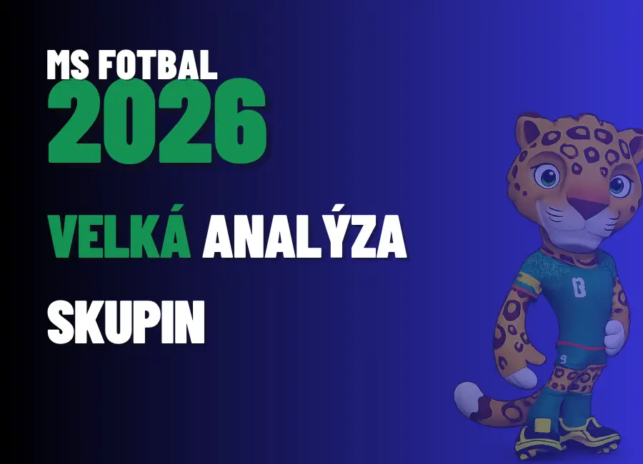 Velká analýza skupin MS ve fotbale 2026 a sázkové tipy na největší šampionát historie