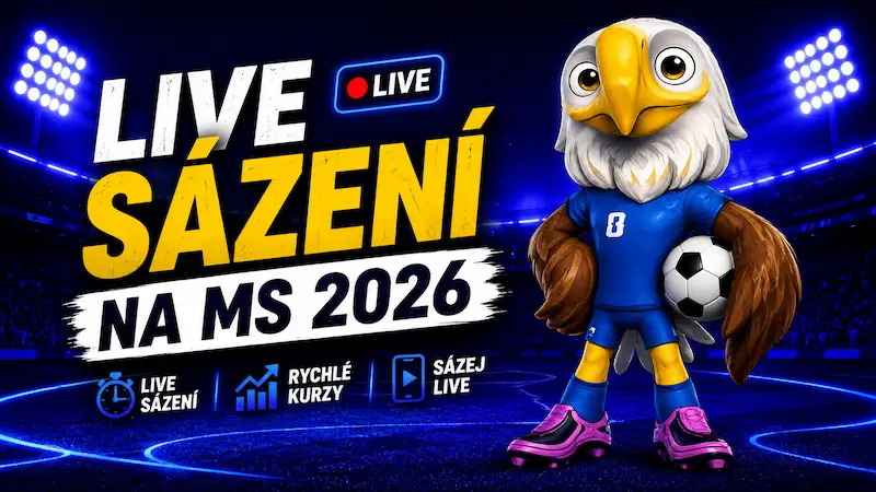 Live sázení na MS 2026: tipy a strategie jak vydělat v přímém přenosu