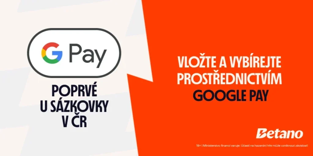 Betano jako první v Česku nabízí vklady i výběry přes Google Pay